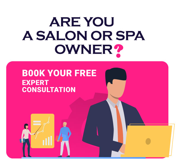  If you are a salon or spa owner, or you are planning to open a beauty spa or salon business.   You are in right place!  Book your free consultation with our expert team.
